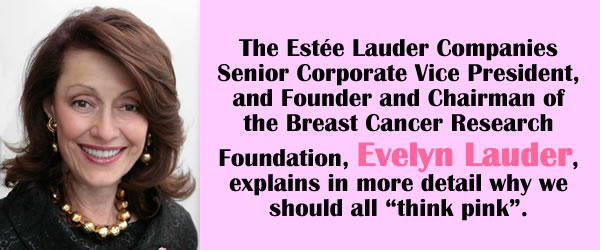 The Estee Lauder Companies Urges The World To Think Pink To Combat The Scourge Of Breast Cancer 01 10 08 The Moodie Davitt Report The Moodie Davitt Report